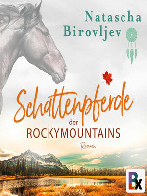 cover image of Schattenpferde der Rocky Mountains